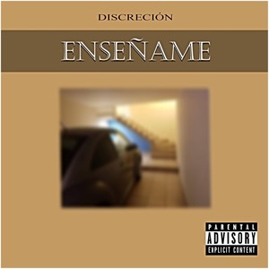 Enséñame (Explicit)
