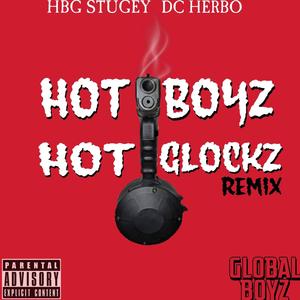 Hotboys & Hot Glocks (Explicit)