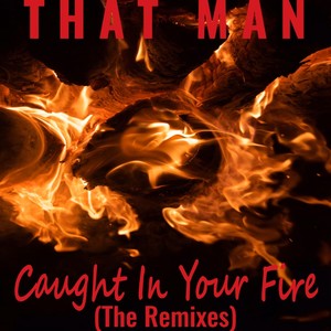Caught In Your Fire [feat. Cassie] (Tom Slade Remix)