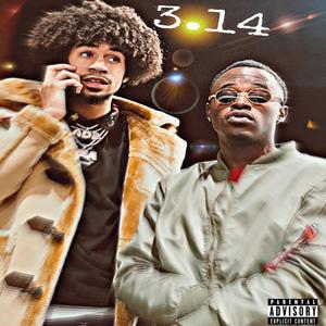 3.14(feat. Lil Rugrat) (Explicit)