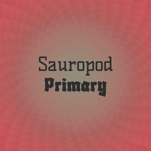 Sauropod Primary