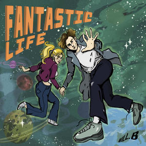 Fantastic Life (Explicit)