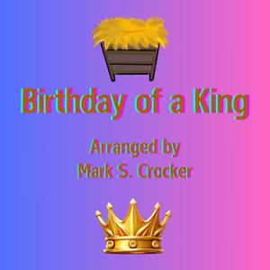 Birthday Of a King