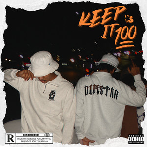 Keep It a Hunnid (Explicit)