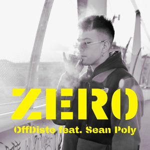 ZER0(feat. Sean Poly) (Explicit)