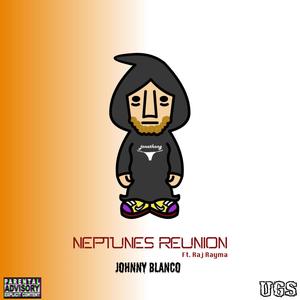 Neptunes REUNION(feat. Raj Rayma) (Explicit)