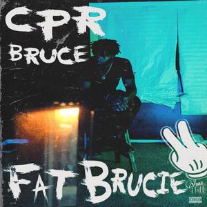 Fat Brucie 2.5 (Explicit)