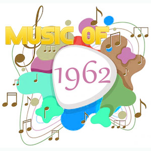 Music Of 1962