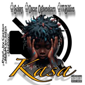 Kasa (feat. Oscar Oghenekaro & 77Billion) [Explicit]