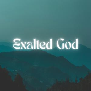 Exalted God