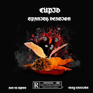 Cupid (Spanish Version) [Explicit]