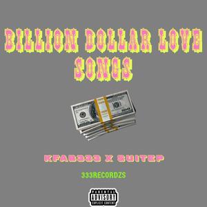 BILLIONDOLLARLOVESONGS (Explicit)