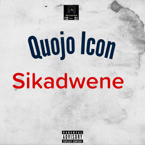 Sikadwene (Explicit)