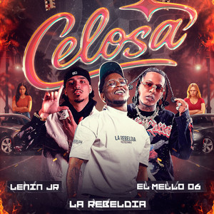 Celosa (Explicit)
