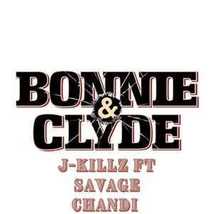 Bonnie And Clyde (Ride Or Die) [feat. Savage Chandi] [Explicit]