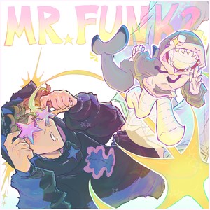 MR FUNK 2! (Explicit)