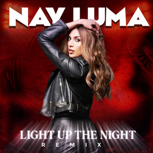 Light Up The Night (Remix)