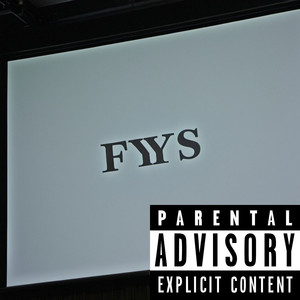 F.W.Y.S. (Explicit)