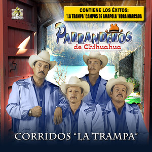 Corridos "La Trampa"