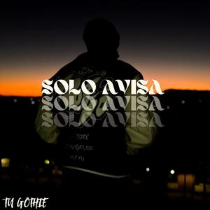 Solo Avisa (Explicit)