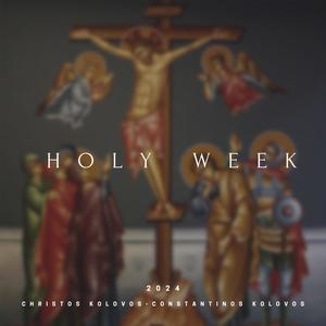 HOLY WEEK