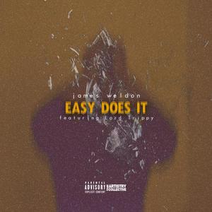 Easy Does It (feat. Lord Trippy) [Explicit]