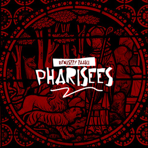 Pharisees, Pt. 2