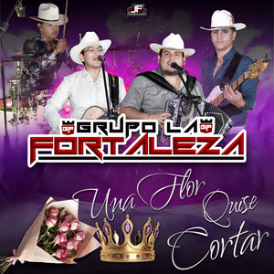 Una Flor Quise Cortar (En Vivo)