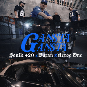 Gangsta Gangsta (Explicit)