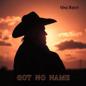 got no name