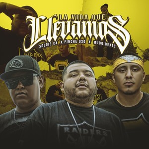La Vida Que Llevamos (Explicit)