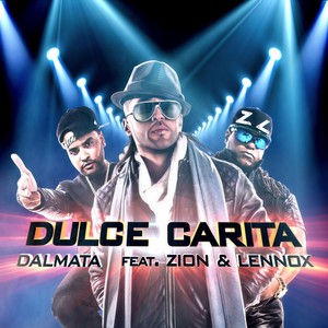 Dulce Carita(feat. Lennox & Zion)