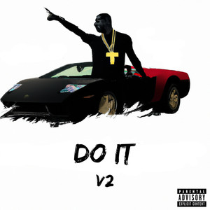 DO IT (Explicit)