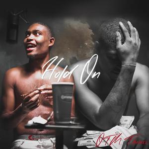 Hold On (Explicit)