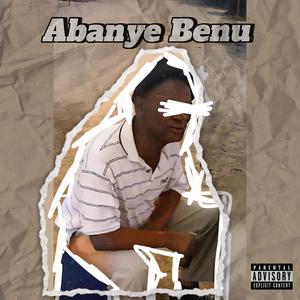 Abanye Benu (Explicit)