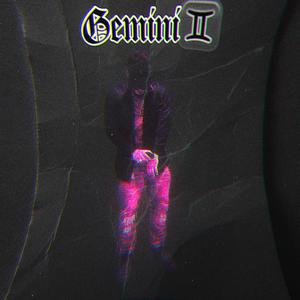 Gemini (Explicit)