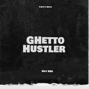 GHETTO HUSTLERS