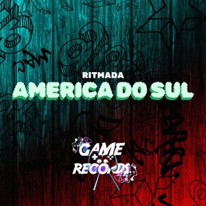 Ritmada America do Sul (Explicit)