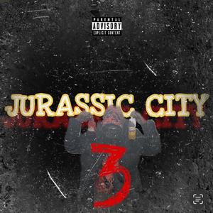 Jurassic City 3 (Explicit)