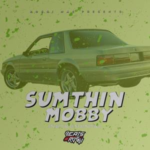 Sumthin Mobby