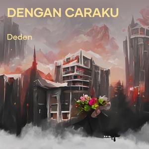 dengan caraku (Acoustic)