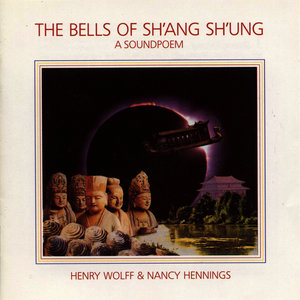 Tibetan Bells IV: Bells of Sh'ang Sh'ung