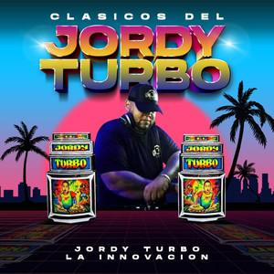 Clasicos del Jordy Turbo (Explicit)