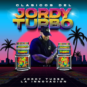 Jordy Turbo La Innovacion - El Poeta