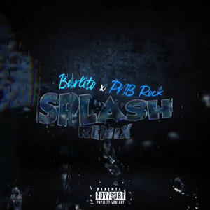 Splash (Remix) [Explicit]