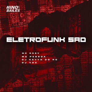 Eletrofunk Sad (Explicit)