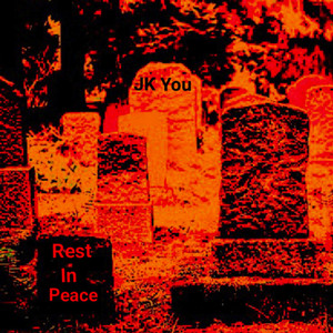 Rest in Peace (Explicit)