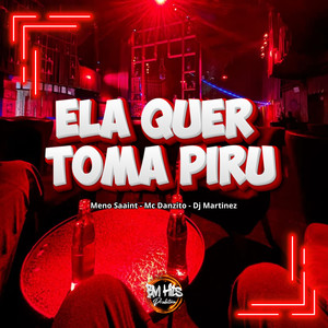 Ela quer tomar piru (Explicit)