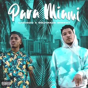 Para Miami(feat. Caicedo)