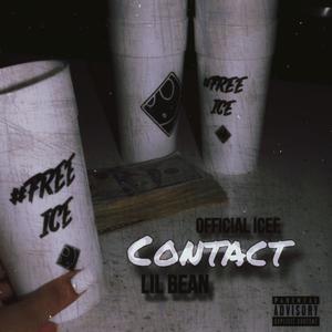 Contact (feat. Lil Bean) (Explicit)
